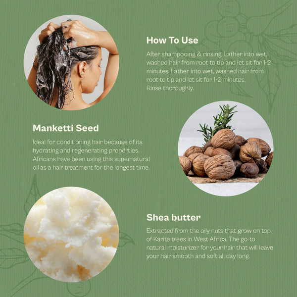 How to use Manketti Seed Oil & Shea Butter Hair Conditioner